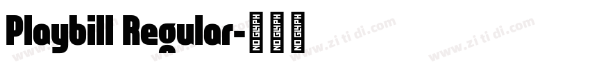 Playbill Regular字体转换